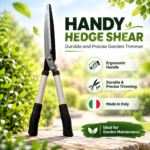 Handy Hedge Shear – Ergonomic Handle – Durable and Precise Garden