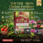 TOP FER, IRON CHELATE Fertilizer For Plants 100 Grams